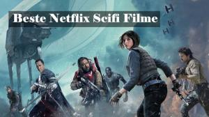 Die besten Netflix Scifi Filme bis 2022